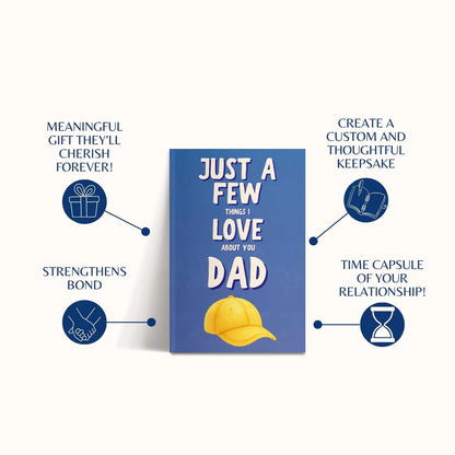 Just A Few Things I Love About You Dad